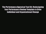 [PDF] The Performance Appraisal Tool Kit: Redesigning Your Performance Review Template to Drive