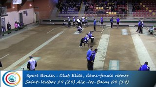 Tir rapide double, 3ème tour, Club Elite Masculin 1/2 finale, St-Vulbas vs Aix-les-Bains, Sport Boules, saison 2015-2016