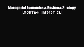 Download Managerial Economics & Business Strategy (Mcgraw-Hill Economics) PDF Online