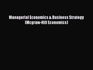 Download Managerial Economics & Business Strategy (Mcgraw-Hill Economics) PDF Online