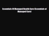 PDF Essentials Of Managed Health Care (Essentials of Managed Care) Free Books