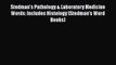 PDF Stedman's Pathology & Laboratory Medicine Words: Includes Histology (Stedman's Word Books)