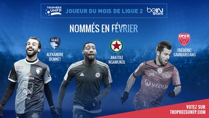 Ligue 2 / Trophées UNFP - Joueurs du mois : Les nommés sont ...