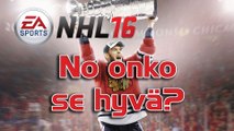 NHL 16 (PS4)... No onko se hyvä?