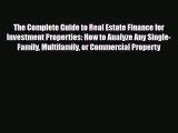 [PDF] The Complete Guide to Real Estate Finance for Investment Properties: How to Analyze Any