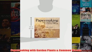 Download PDF  Papermaking with Garden Plants  Common Weeds FULL FREE