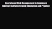 [PDF] Operational Risk Management in Insurance Industry: Adriatic Region Regulation and Practice
