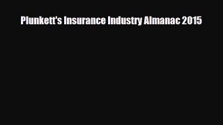 [PDF] Plunkett's Insurance Industry Almanac 2015 Read Full Ebook