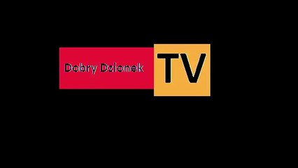 Dobry Dzionek TV - Reklama kanału