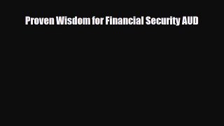 [PDF] Proven Wisdom for Financial Security AUD Read Online