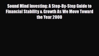 [PDF] Sound Mind Investing: A Step-By-Step Guide to Financial Stability & Growth As We Move