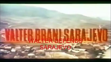 Valter Brani Sarajevo // Walter Defends Sarajevo (1972) Velimir Bata Živojinović Kill Count
