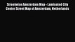 Read Streetwise Amsterdam Map - Laminated City Center Street Map of Amsterdam Netherlands Ebook
