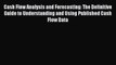 [PDF] Cash Flow Analysis and Forecasting: The Definitive Guide to Understanding and Using Published