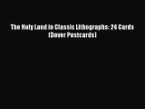 Download The Holy Land in Classic Lithographs: 24 Cards (Dover Postcards) PDF Free