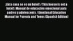 Read ¡Esta casa no es un hotel! / This house is not a hotel!: Manual de educación emocional