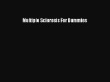 [PDF] Multiple Sclerosis For Dummies [Read] Online