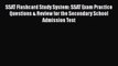 [PDF] SSAT Flashcard Study System: SSAT Exam Practice Questions & Review for the Secondary