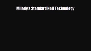 [Download] Milady's Standard Nail Technology [Download] Full Ebook
