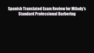 [PDF] Spanish Translated Exam Review for Milady's Standard Professional Barbering [PDF] Full