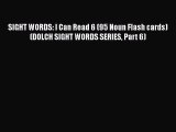 [PDF] SIGHT WORDS: I Can Read 6 (95 Noun Flash cards) (DOLCH SIGHT WORDS SERIES Part 6) Read