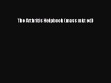 Download The Arthritis Helpbook (mass mkt ed)  EBook