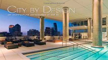Read City by Design   An Architectural Perspective of Dallas  City By Design series  Ebook pdf