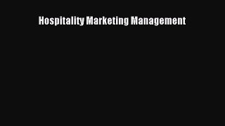 Download Hospitality Marketing Management Ebook Online