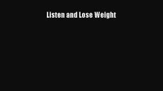 Download Listen and Lose Weight PDF Free