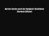 Download Auf der Suche nach der Ewigkeit: Realitäten (German Edition) Ebook