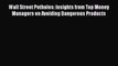 Read Wall Street Potholes: Insights from Top Money Managers on Avoiding Dangerous Products