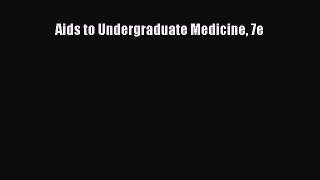 [PDF] Aids to Undergraduate Medicine 7e [Download] Online