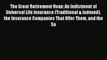 Read The Great Retirement Hoax: An Indictment of Universal Life Insurance (Traditional & Indexed)