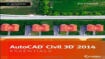Read AutoCAD Civil 3D 2014 Essentials  Autodesk Official Press Ebook pdf download