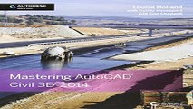 Read Mastering AutoCAD Civil 3D 2014  Autodesk Official Press Ebook pdf download