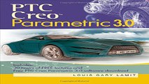 Read Creo TM  Parametric 3 0  Activate Learning with these NEW titles from Engineering   Ebook pdf