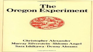 Read The Oregon Experiment  Center for Environmental Structure  Ebook pdf download