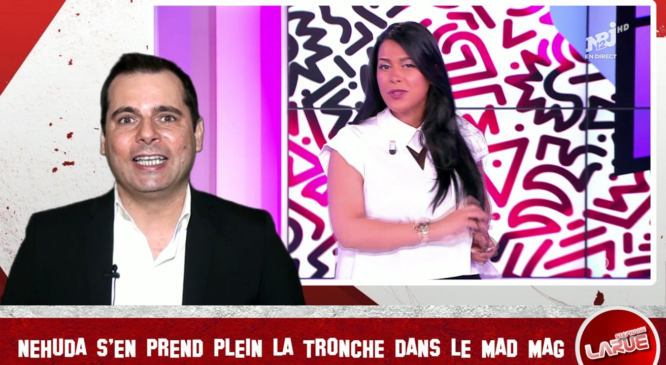 Mad Mag (NRJ12) Les chroniqueurs s'en prennent à Néhuda