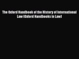 [PDF] The Oxford Handbook of the History of International Law (Oxford Handbooks in Law) [Download]