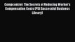 Read Compcontrol: The Secrets of Reducing Worker's Compensation Costs (PSI Successful Business