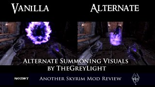 Another Skyrim Mod Review Alternate Summoning Visuals by TheGreyLight