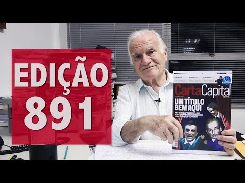 Mino Carta comenta a edição 891 de CartaCapital