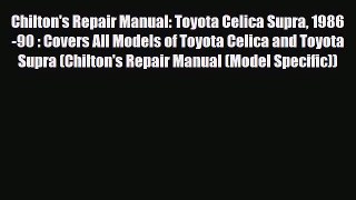 [PDF] Chilton's Repair Manual: Toyota Celica Supra 1986-90 : Covers All Models of Toyota Celica