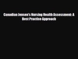 Download Canadian Jensen's Nursing Health Assessment: A Best Practice Approach [Read] Online