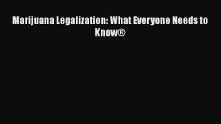 [PDF] Marijuana Legalization: What Everyone Needs to Know® [PDF] Full Ebook