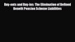 [PDF] Buy-outs and Buy-ins: The Elimination of Defined Benefit Pension Scheme Liabilities Download