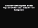 [PDF] Human Resource Management in Virtual Organizations (Research in Human Resource Management)