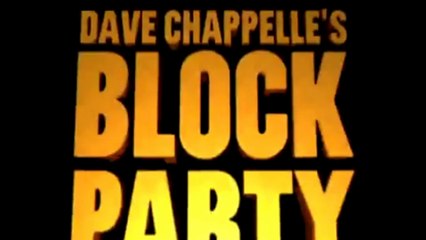 DAVE CHAPPELLE’S BLOCK PARTY (2005)  Trailer VO - HD