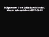 Download DK Eyewitness Travel Guide: Estonia Latvia & Lithuania by Penguin Books (2015-08-03)