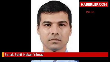 Şırnak Şehit Hakan Yılmaz